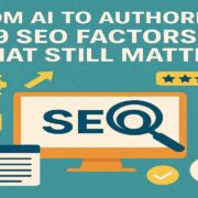 From AI to Authority: 9 SEO Factors That Still Matter (Based on 400+ Tests)
